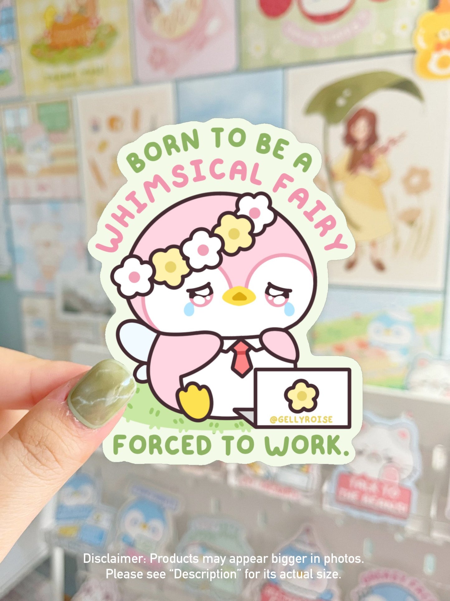 NEW Born to be Whimsical Fairy, Forced to Work Waterproof Sticker - Gelly Roise