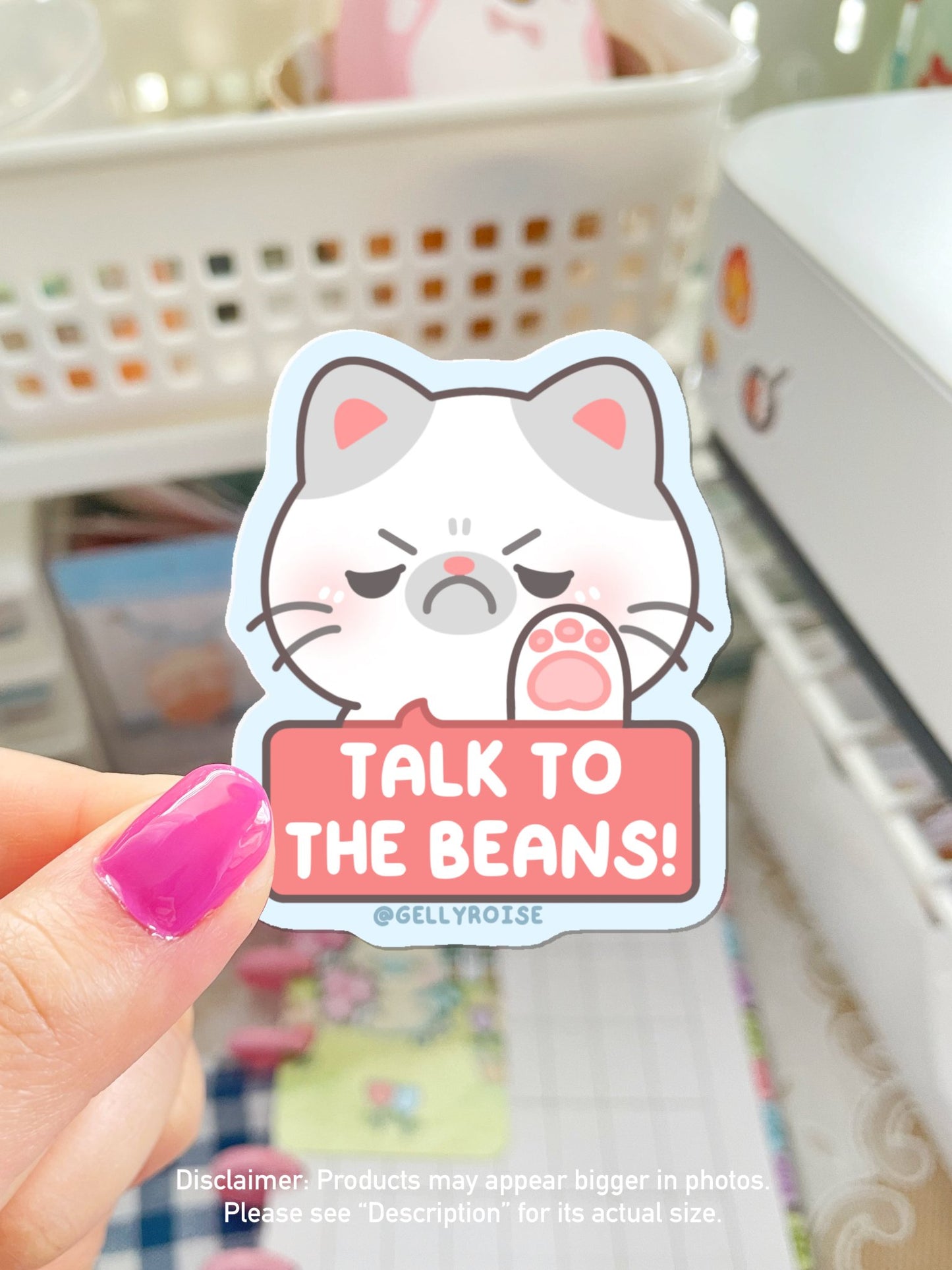 NEW Talk To The Beans/Paw Sassy Cat Waterproof Sticker - Gelly Roise