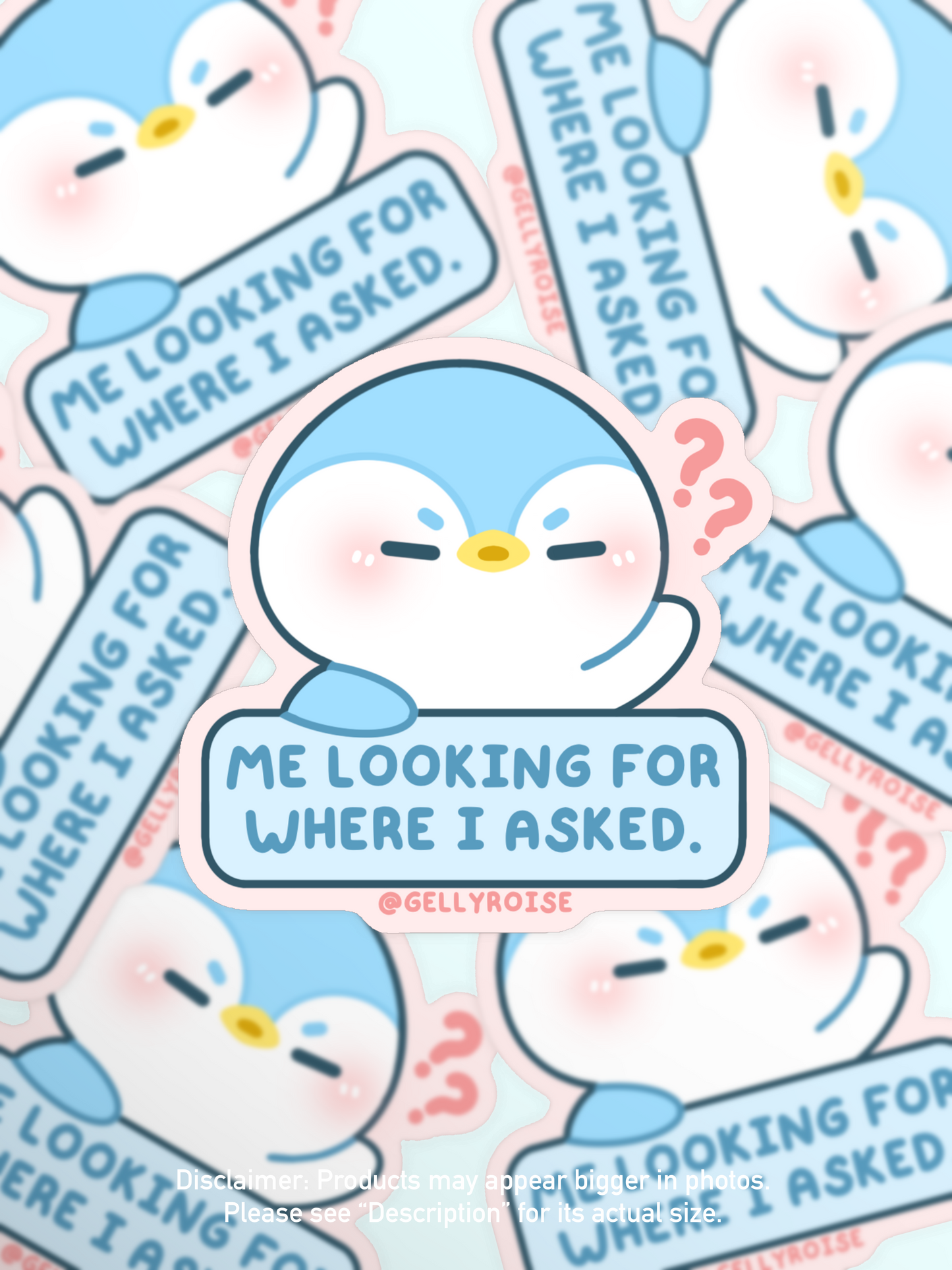 NEW "Me Looking For Where I Asked" Penguin Waterproof Sticker