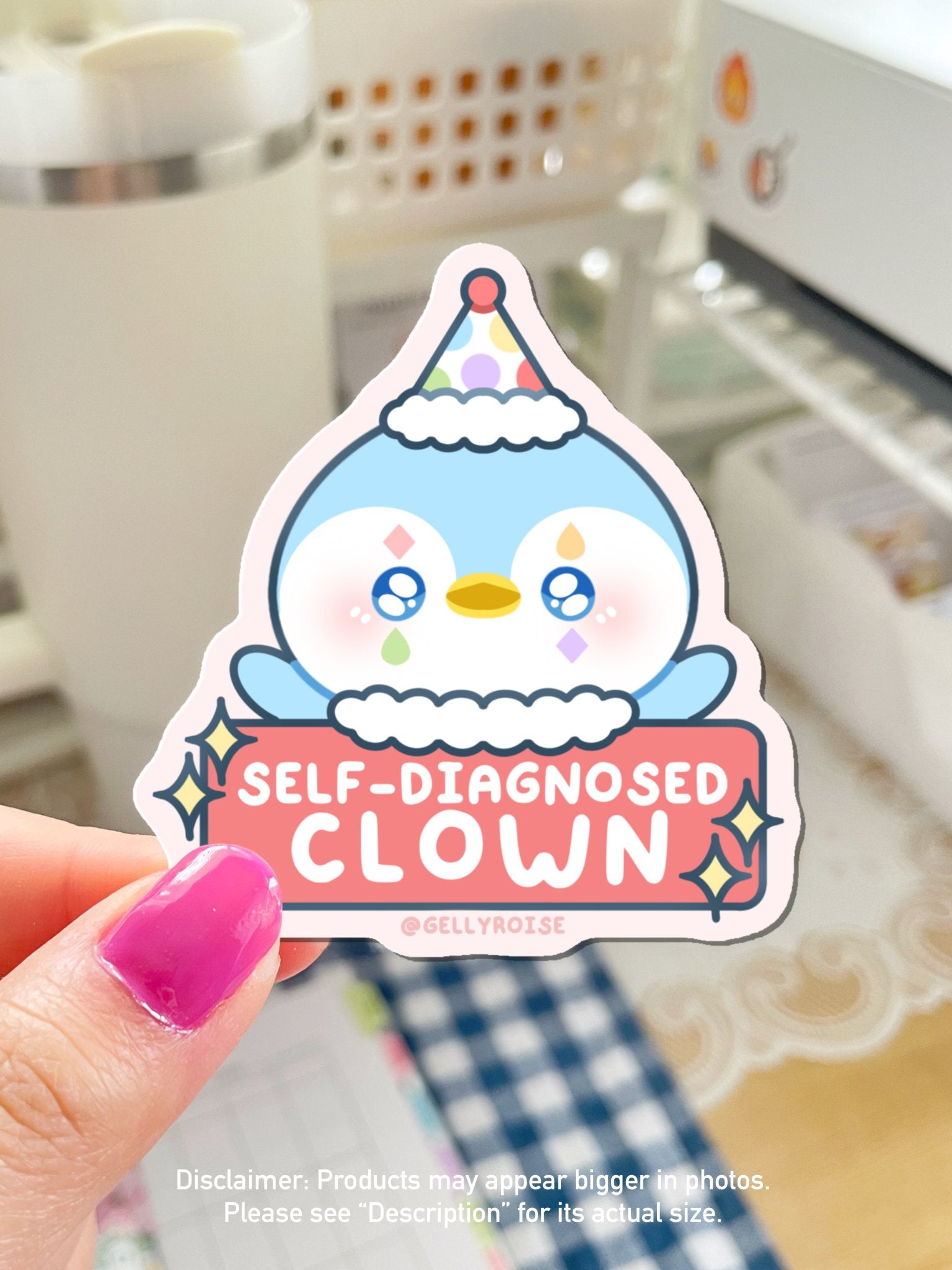 Self-Diagnosed Clown Penguin Waterproof Sticker - Gelly Roise