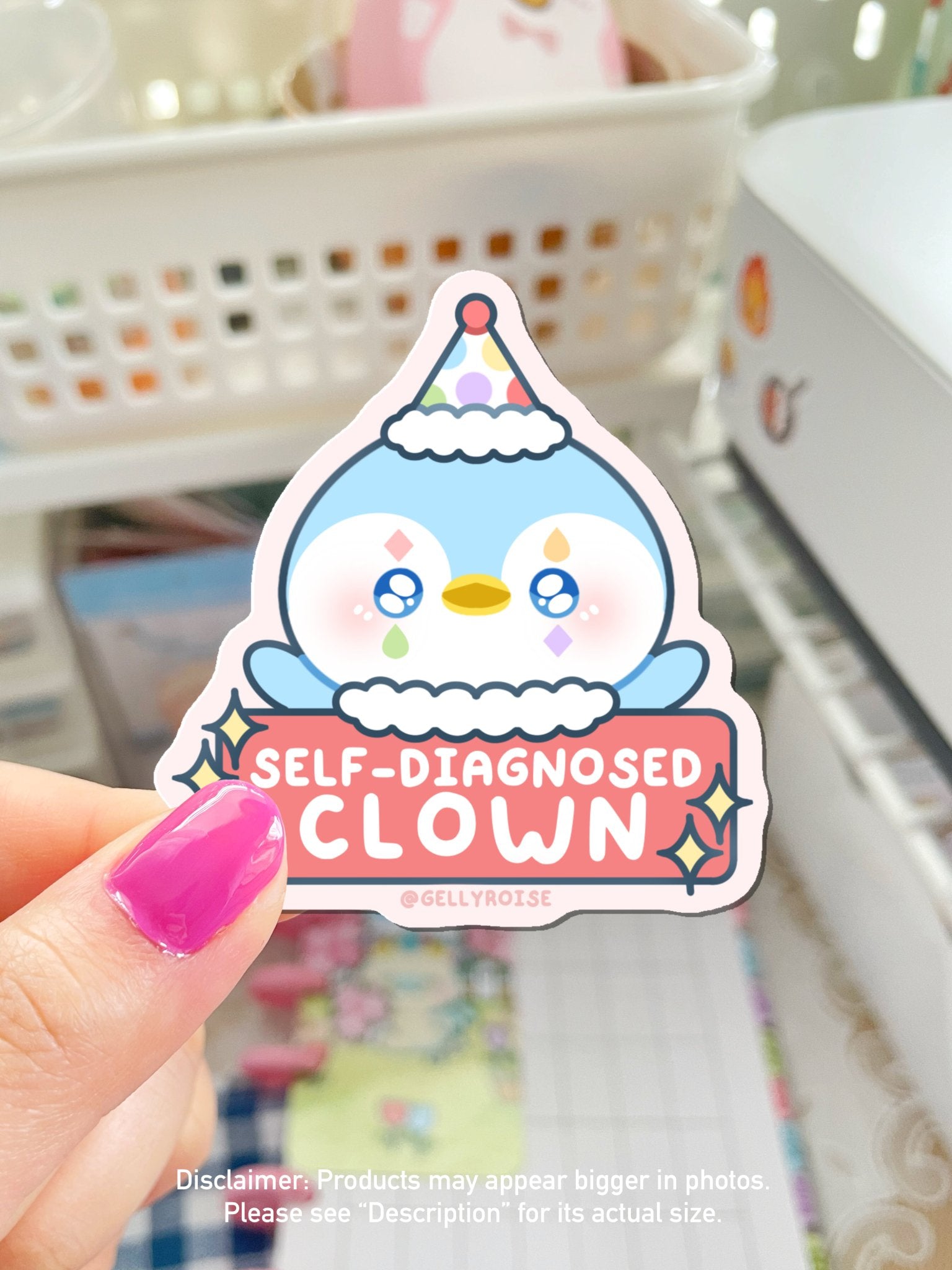 Self-Diagnosed Clown Penguin Waterproof Sticker - Gelly Roise